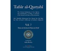 Tafsir al-Qurtubi Vol. 7 Sūrat al-An'ām - Cattle & Sūrat al-A'rāf - The Ramparts