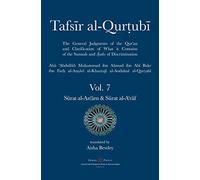 Tafsir al-Qurtubi Vol. 7 Sūrat al-An'ām - Cattle & Sūrat al-A'rāf - The Ramparts