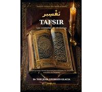 Tafsir : Les contextes de révélation: Quand le Coran éternel descend pour résoudre les situations terrestres du Prophète - analyse critique des asbāb al-nuzūl