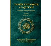 Tafsir Tadabbur Al-Qur'an Juz' 25: A Reflective Commentary of the Qur'an