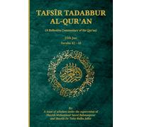 Tafsir Tadabbur Al-Qur'an Juz' 25: A Reflective Commentary of the Qur'an