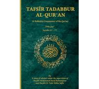 Tafsir Tadabbur Al-Qur'an Juz' 29: : A Reflective Commentary of the Qur'an