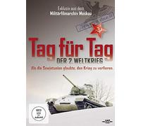 Tag für Tag - Der 2. Weltkrieg - Als die Sowjetunion glaubte, den Krieg zu verlieren.