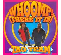 Tag Team - Whoomp-There It Is [VINYL]
