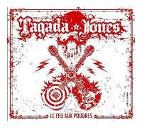 Tagada Jones - Le Feu Aux Poudres