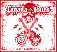 Tagada Jones - Le Feu aux Poudres [+5 Bonus]