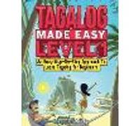 Tagalog Made Easy Level 1