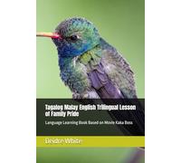 Tagalog Malay English Trilingual Lesson of Family Pride: Language Learning Book Based on Movie Kaka Boss