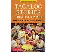 Tagalog Stories for Language Learners: Folktales and St - NEW Joi Barrios 2021