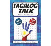 Tagalog Talk Word Search: 50+ Puzzles With Easy to Read Print about Filipino Words & Language | 6x9 inches 110 pages | Gift for Vacations, Holidays, Leisure