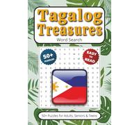Tagalog Treasures Word Search Book: 50+ Puzzles With Easy to Read Print about Filipino Words, Language & More | 6x9 inches 110 pages | Gift for Vacations, Holidays, Leisure