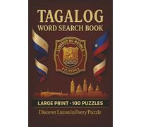 Tagalog Word Search Book: Large Print Puzzle Collection with 100 Puzzles and 2000 Unique Words on Tagalog Language, Manila Culture, and Filipino Heritage (Language Series)