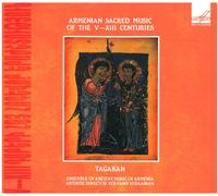 Tagaran Ensemble of Ancie - Armenian Sacred Music Of The V-XIII Centuries