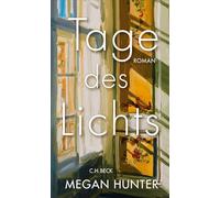 Tage des Lichts: Roman