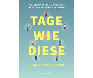 Tage wie diese:In Zeiten des Abstands, Benedict, Wells 9783948373207 New<-