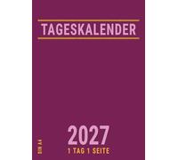 Tageskalender 2027 Din A4: Tagesplaner 1 Tag 1 Seite mit Uhrzeit für Büro , Januar ezember , Deutsch Groß Rosa