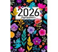Tagesplaner 2026 A4: 1 Tag pro Seite mit Stunden & Feiertagen | Stilvoller Planer für Frauen, Büro & Zuhause | für mehr Organisation und Motivation im Alltag