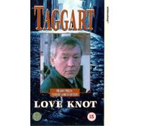 Taggart: Volume 12 - Love Knot [VHS]