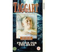 Taggart: Volume 24 - Prayer For The Dead [VHS]