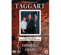 Taggart: Volume 40 - Football Crazy [DVD]