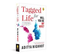 Tagged for Life: Will You Be My Wife?