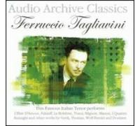 Tagliavini, Ferrucio - Audio Archive Classics