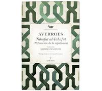 Tahafut al-Tahafut: Refutación de la refutación (Averroes)