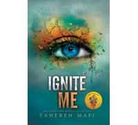 Tahereh Mafi Ignite Me (Paperback) Shatter Me: E (US IMPORT)