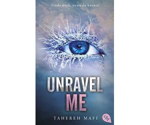Tahereh Mafi Ma Unravel Me: Die Fortsetzung der mitreißenden Romanta (Paperback)