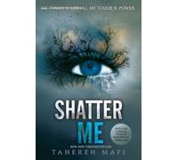 Shatter Me: 1