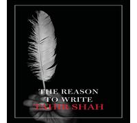 Tahir Shah The Reason to Write Paperback Book Tahir Shah Multicolor