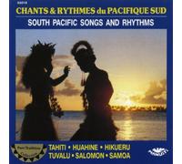 Tahiti - South Pacific Songs & Rhythms