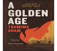 Tahmima Anam Golden Age Paperback Book Tahmima Anam Multicolor
