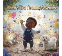 Tahmir's First Counting Adventure 1 to 10: Counting from 1 to 10
