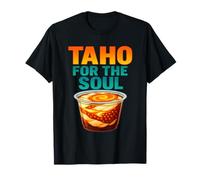 Taho for The Soul Filipino Street Food Pinoy Pride T-Shirt