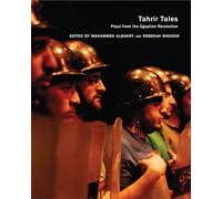 Tahrir Tales – Plays from the Egyptian Revolution (In Performance)