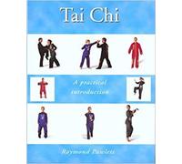 Tai Chi a Practical Introduction