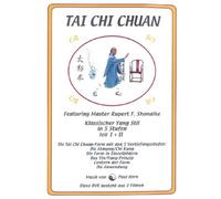 Tai Chi Chuan - Klassischer Yang Stil in 5 Stufen / Teil I + II