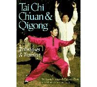 Tai Chi Ch'Uan & Qigong: Techniques & Training