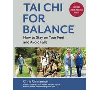 Tai Chi for Balance: How to Stay on Your Feet and Avoid Falls