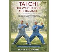 TAI CHI FOR WEIGHT LOSS AND BALANCE: A LOW-IMPACT 28-DAY PROGRAM WITH 10-MINUTE DAILY ROUTINES TO BURN CALORIES GENTLY, IMPROVE MOBILITY, AND BUILD STRENGTH FOR SENIORS AND BEGINNERS