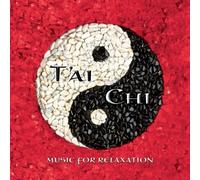 Tai Chi: Music for Relaxation by Tomas Walker