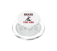 Tai Chi/Never Underestimate An Old Man Who Knows Tai Chi! PopSockets PopGrip for MagSafe