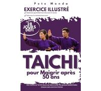 Tai Chi pour Maigrir après 50 Ans: Une routine de Tai Chi douce qui aide à brûler les graisses abdominales tenaces sans exercice intense