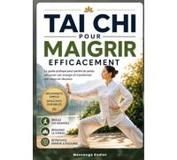 TAI CHI POUR MAIGRIR EFFICACEMENT