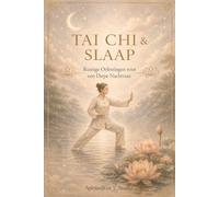 Tai Chi & Slaap: Rustige oefeningen voor een diepe nachtrust (Selfcare by SpiritedFoxStudio)