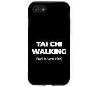 Tai Chi Walking for Seniors Fast Is Overrated Humor Case for iPhone SE (2020) / 7/8