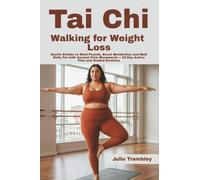 Tai Chi Walking for Weight Loss