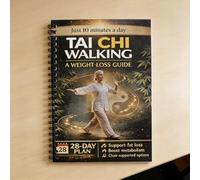 TAI CHI Walking for Weight Loss, A Senior-Friendly 28-Day Program Notebook, Guided Tai Chi Walking Journal for Elderly Weight Management, Easy-to-Follow Fitness Planner