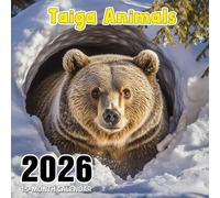 Taiga Animals 2026 Calendar: Wildlife of northern forests across the seasons